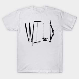 Wild Dark Gritty Pen Text T-Shirt